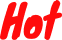 Hot